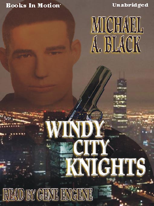 Title details for Windy City Knights by Michael A. Black - Wait list